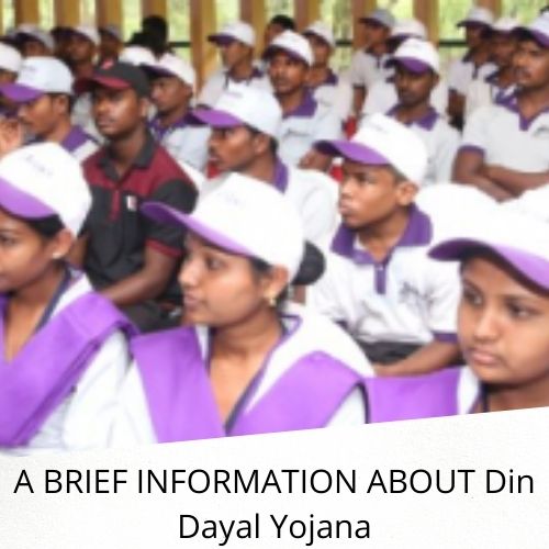Brief About Din Dayal Yojana