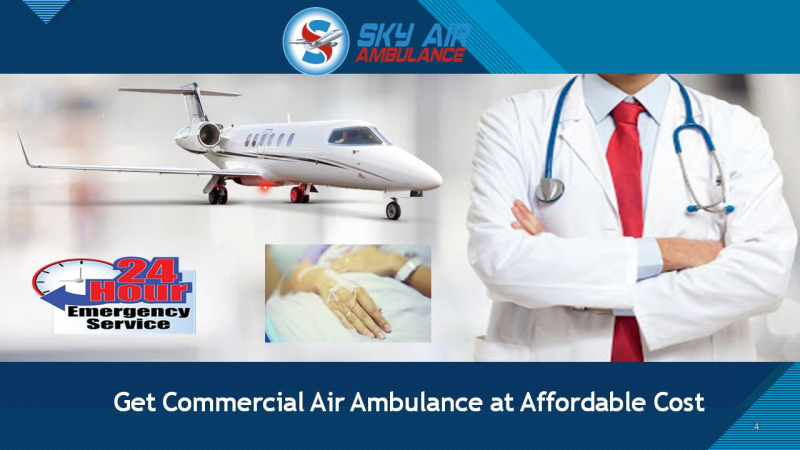 Sky Air Ambulance in Patna Obtainable with Medical Facility