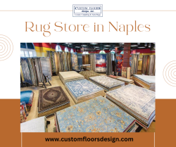 High-Quality Rugs at a Premier Rug Store in Naples 2023