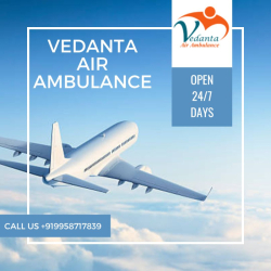 Vedanta Air Ambulance from Delhi with Evolved Medical Setup 